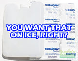 ICE PACKS.  Keep Them COLD!